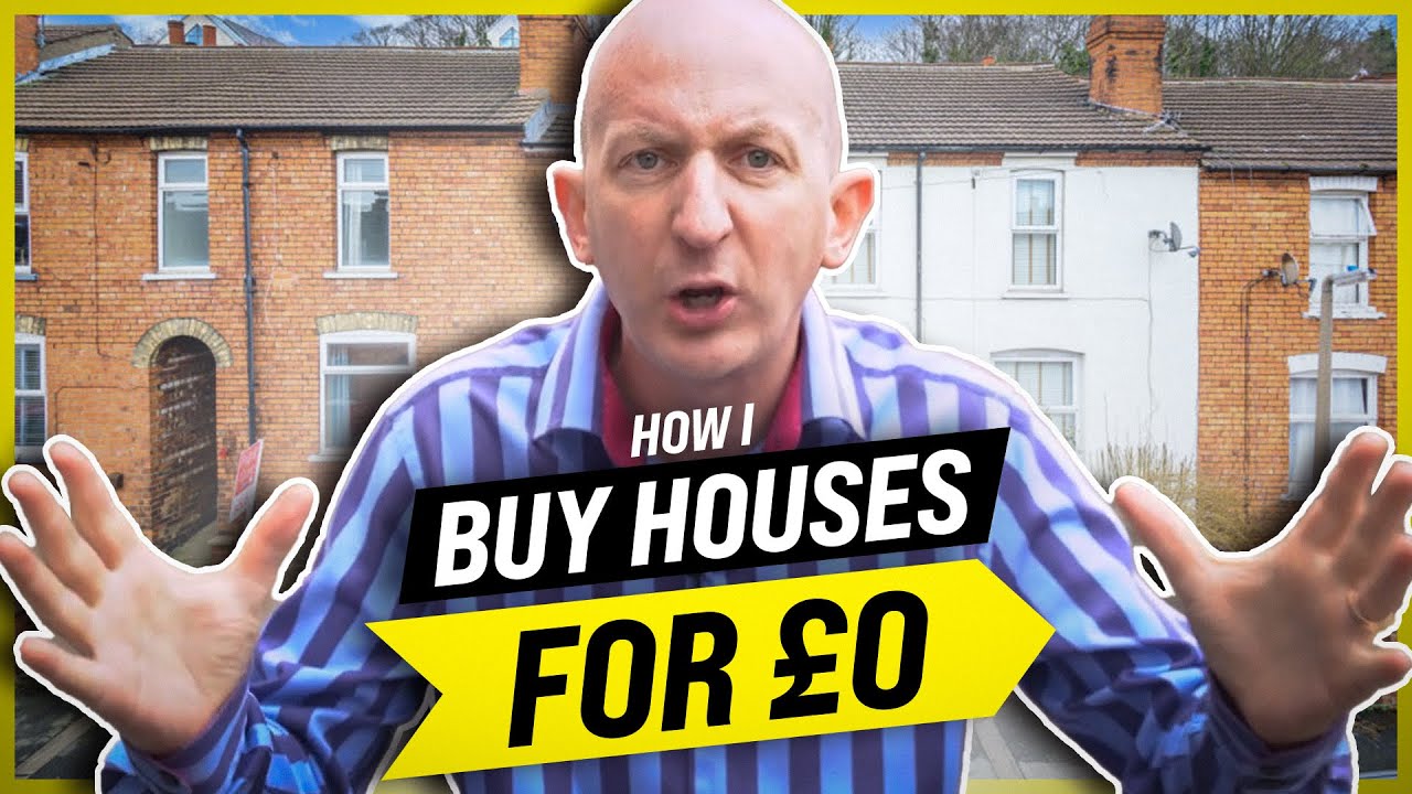 How I Buy Property For £0