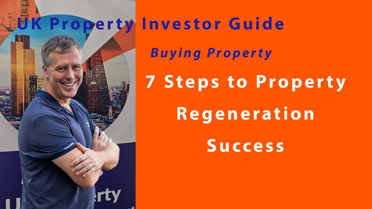 7 Steps to Property Regeneration Areas Success