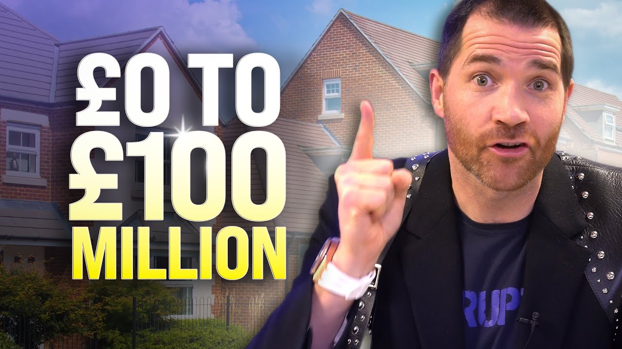 How I Went From Zero to £100MILLION
