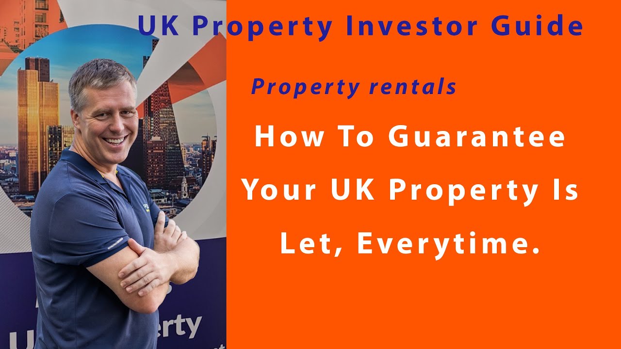 How to Guarantee to Let Your Property, Everytime