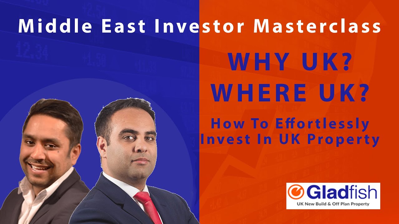 Middle East Investors In UK Property - Why UK? Where to invest? How to effortlessly invest