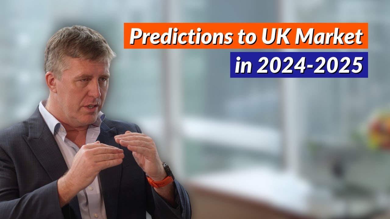 Predictions to UK Market in 2024-2025
