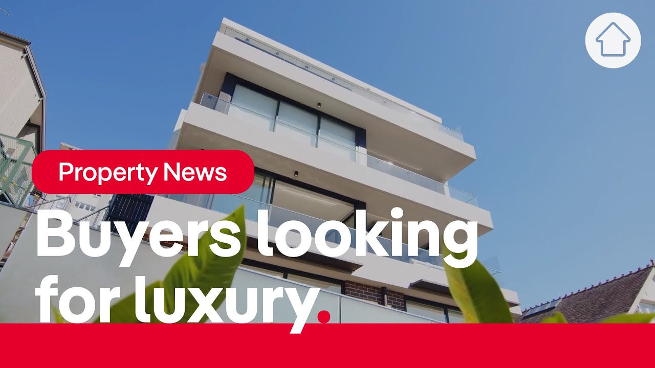 Buyers in the market for luxury homes