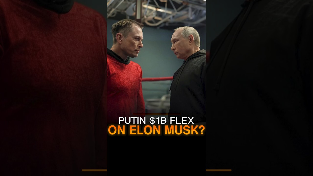 Putin FLEXES $1B On Elon Musk